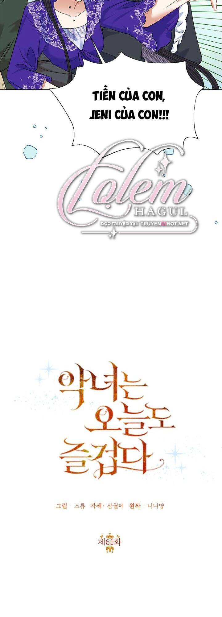 Ác Nữ Hôm Nay Lại Yêu Đời Rồi! Chap 61 - Next Chap 62