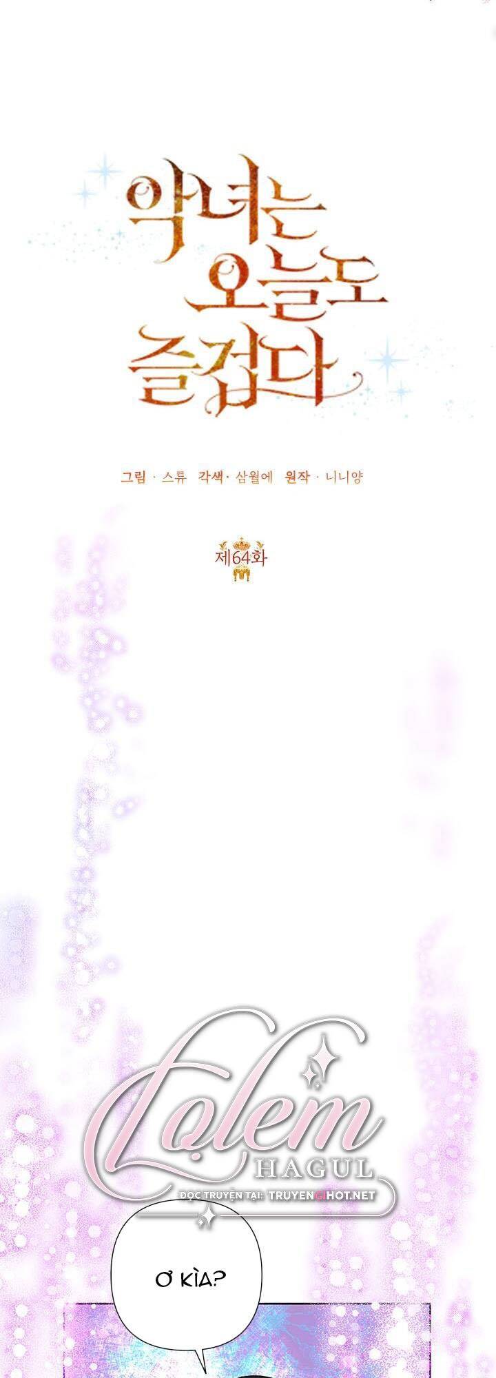 Ác Nữ Hôm Nay Lại Yêu Đời Rồi! Chap 64 - Next Chap 65