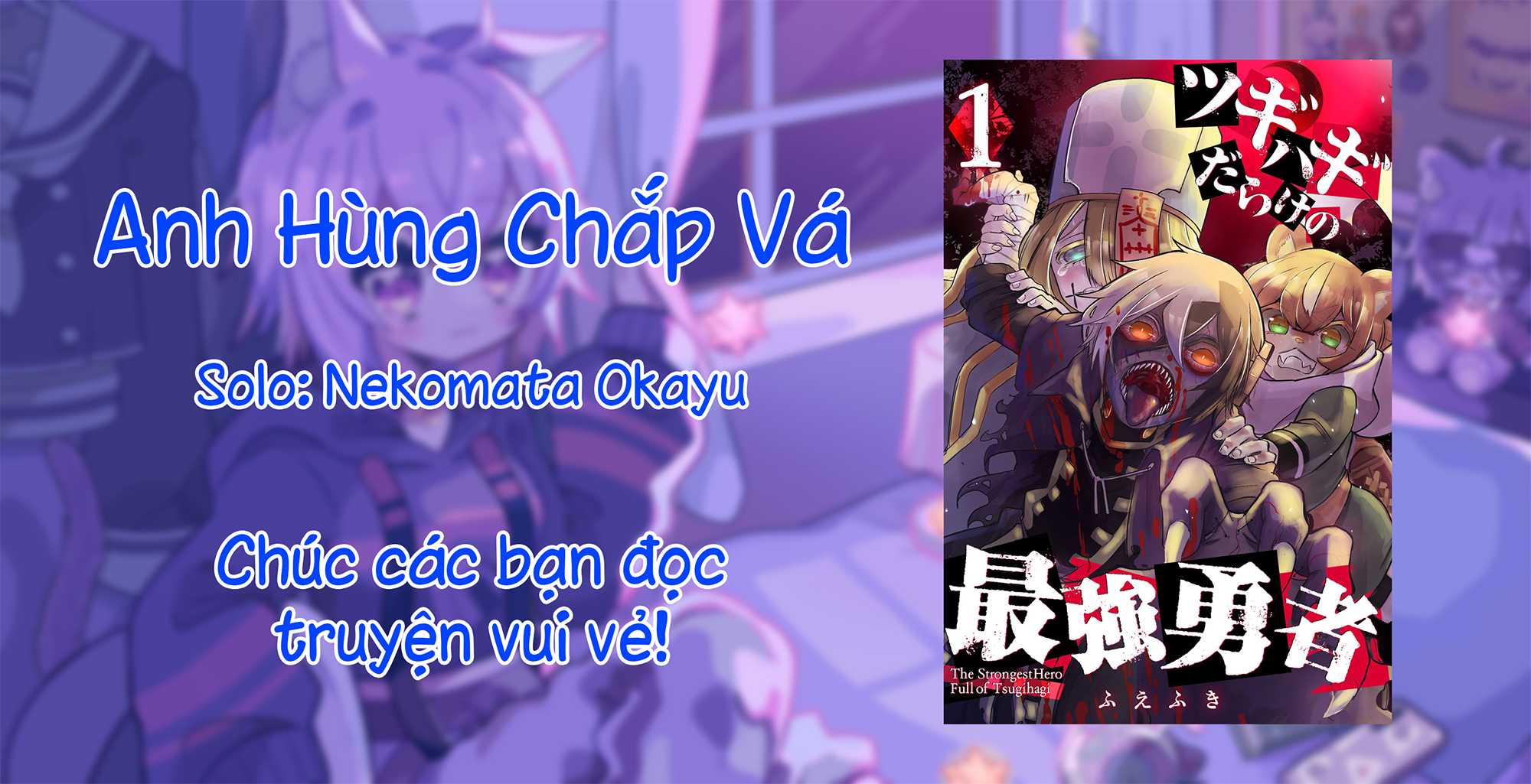Anh Hùng Chắp Vá Chap 1 - Next Chap 2
