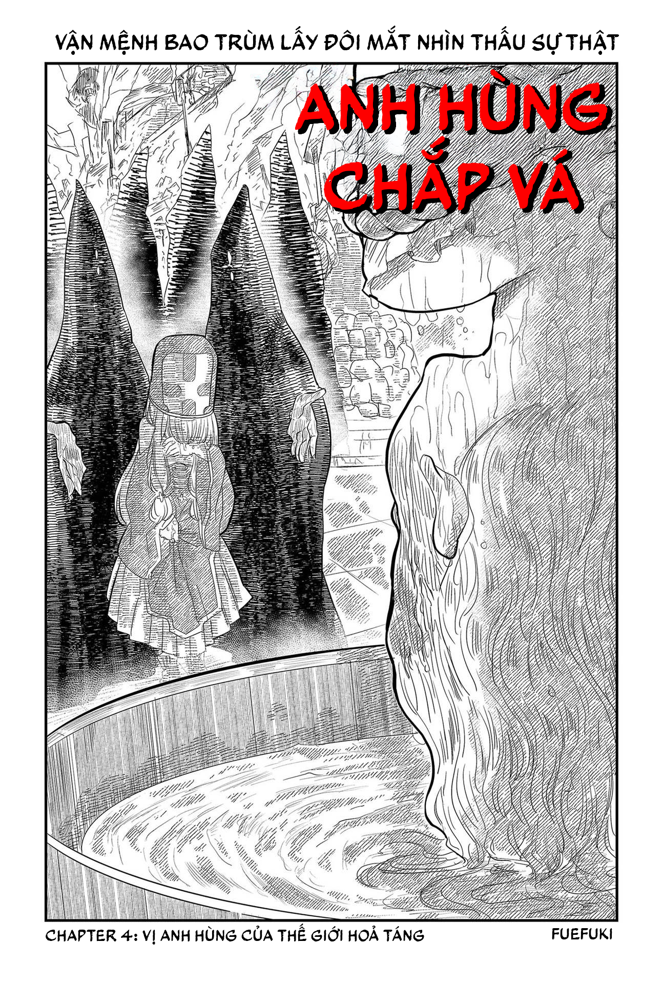 Anh Hùng Chắp Vá Chap 4 - Next Chap 5