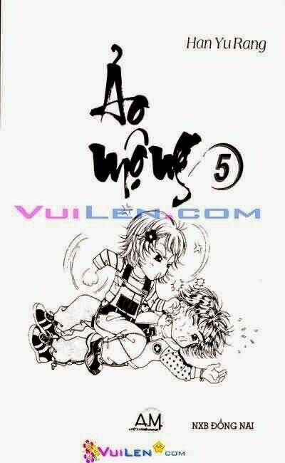 Ảo Mộng Chap 5 - Next Chap 6