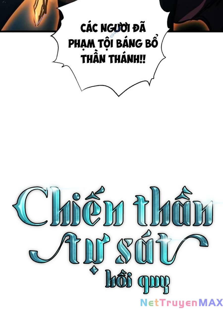 Chiền Thần Tự Sát Hồi Quy Chap 85 - Next Chap 86