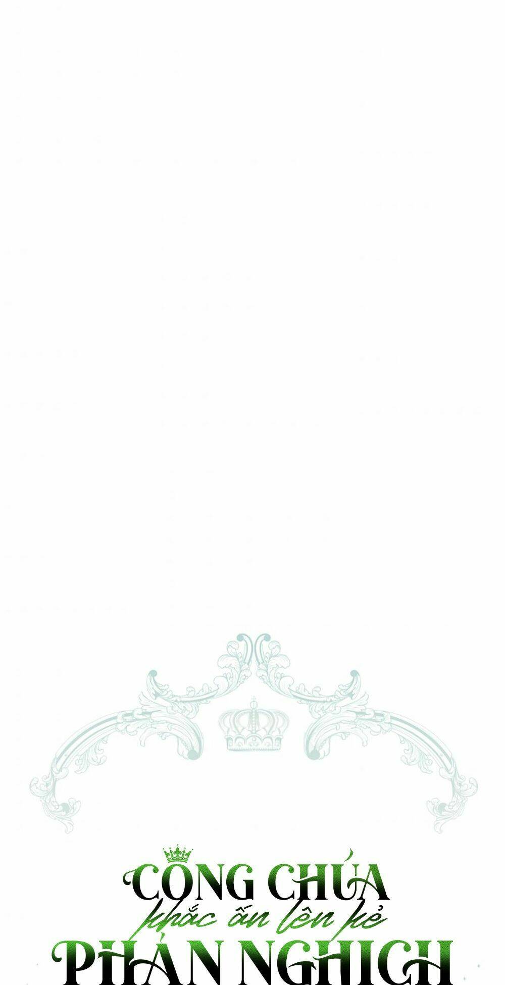 Công Chúa Khắc Dấu Lên Kẻ Phản Nghịch Chap 57 - Next Chap 58