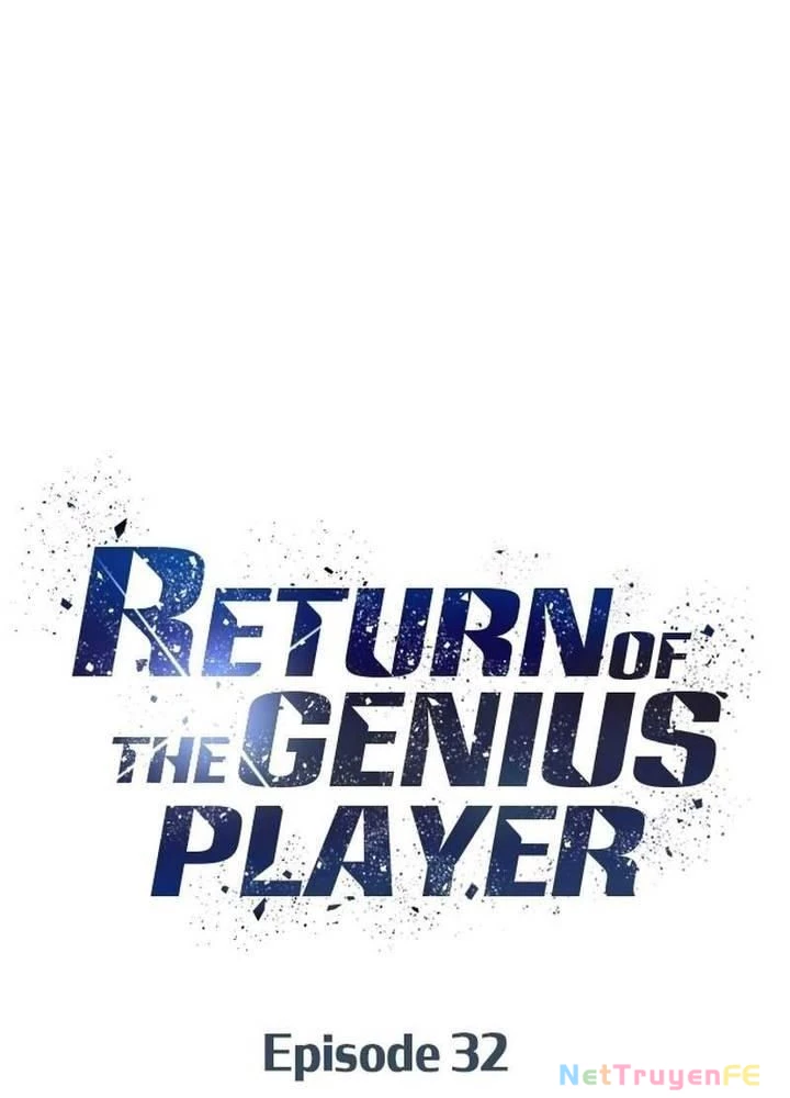 Người Chơi Thiên Tài Hồi Quy Chap 32 - Next Chap 33