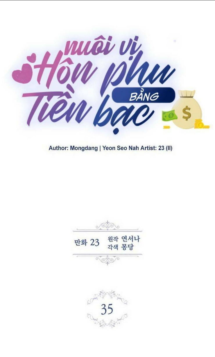 Nuôi Vị Hôn Phu Bằng Tiền Bạc Chap 35 - Next Chap 36