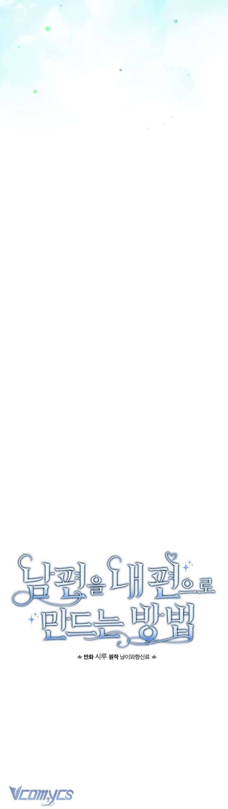 Phương Pháp Khiến Phu Quân Đứng Về Phía Tôi Chap 102 - Next Chap 103