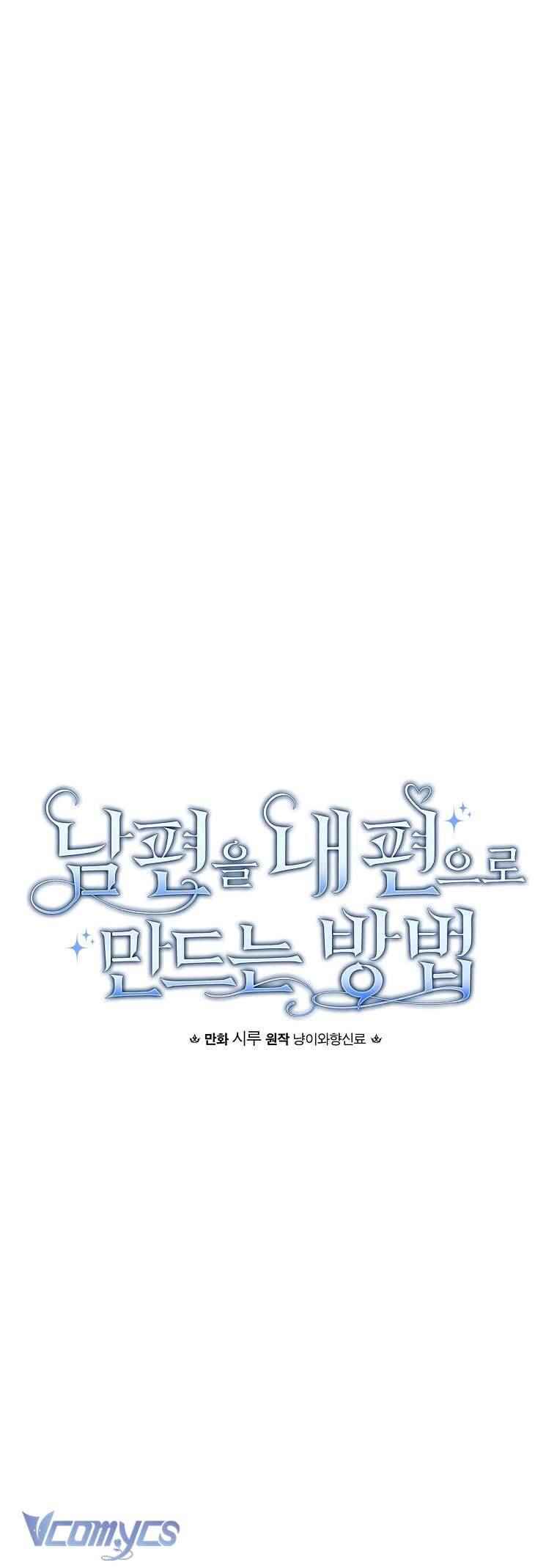 Phương Pháp Khiến Phu Quân Đứng Về Phía Tôi Chap 92 - Next Chap 93