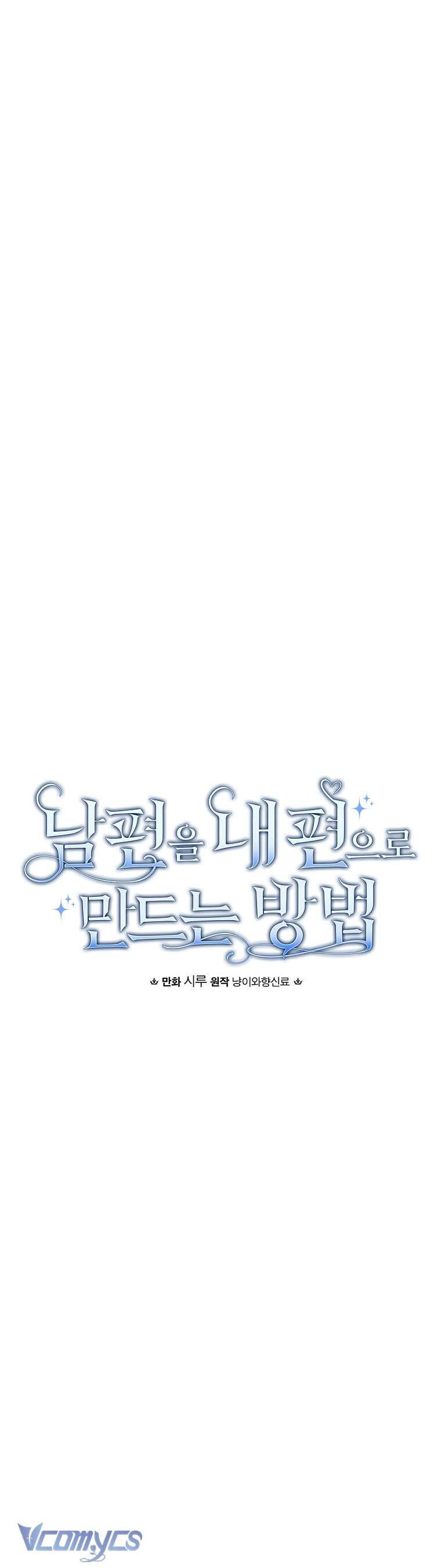 Phương Pháp Khiến Phu Quân Đứng Về Phía Tôi Chap 94 - Next Chap 95