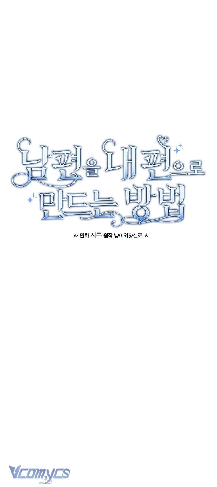 Phương Pháp Khiến Phu Quân Đứng Về Phía Tôi Chap 98 - Next Chap 99