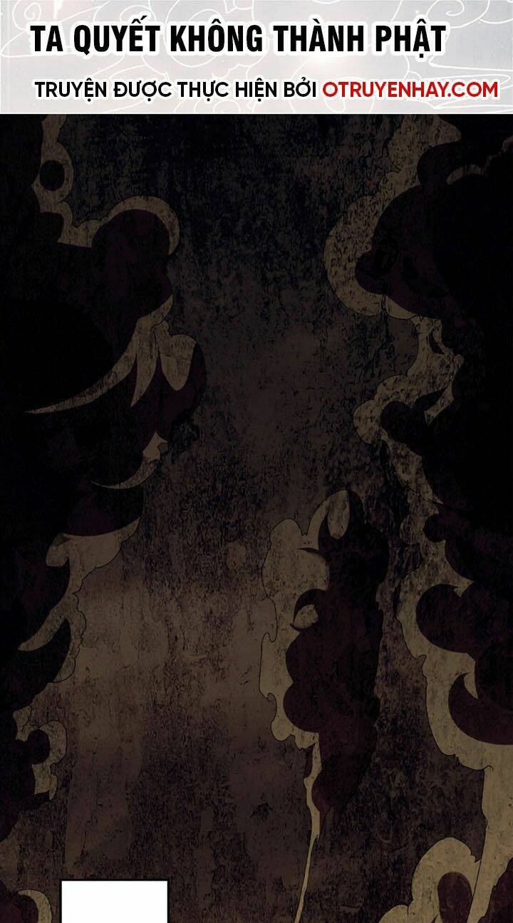Ta Quyết Không Thành Phật Chap 0 - Next Chap 1