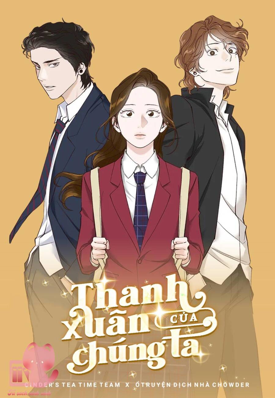 Thanh Xuân Của Chúng Ta Chap 74 - Next Chap 75