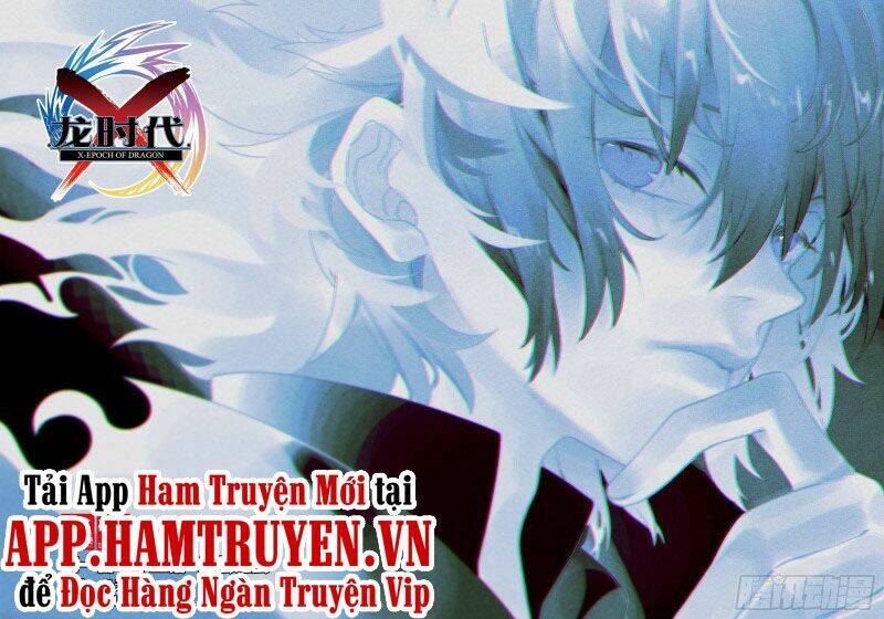 Thời Đại X Long Chap 112 - Next Chap 113