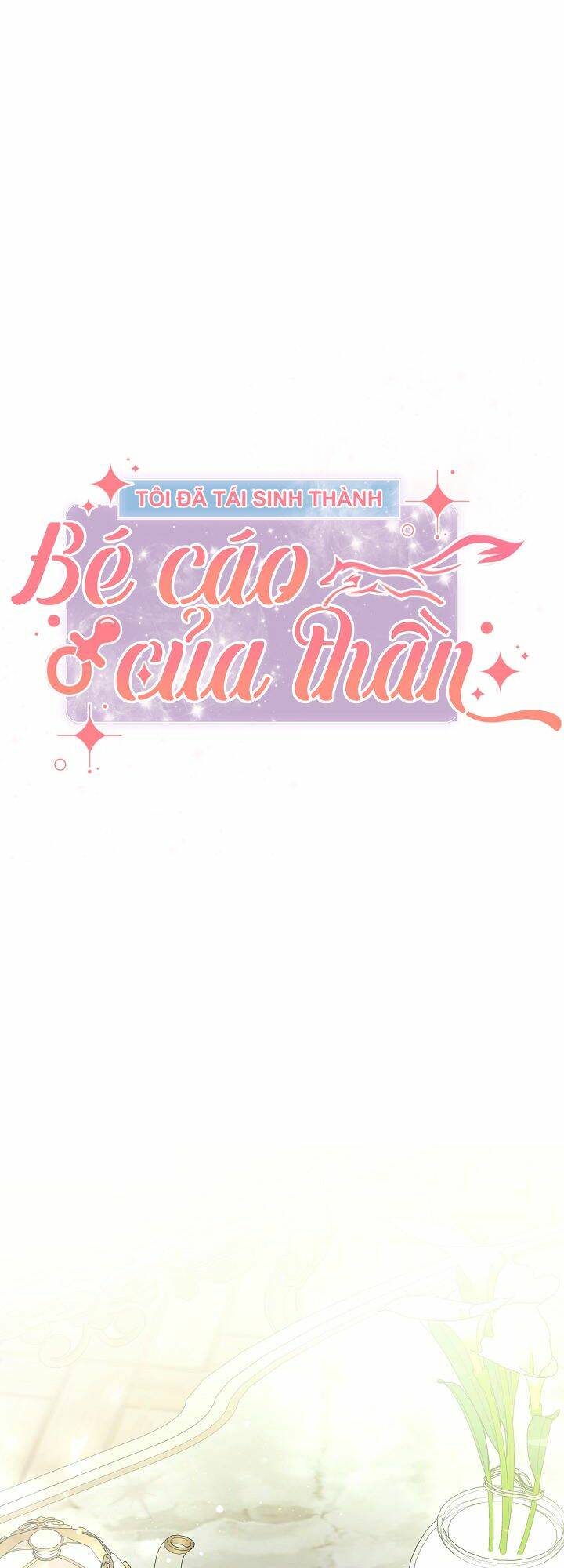 Tôi Đã Tái Sinh Thành Bé Cáo Của Thần Chap 39 - Next Chap 40