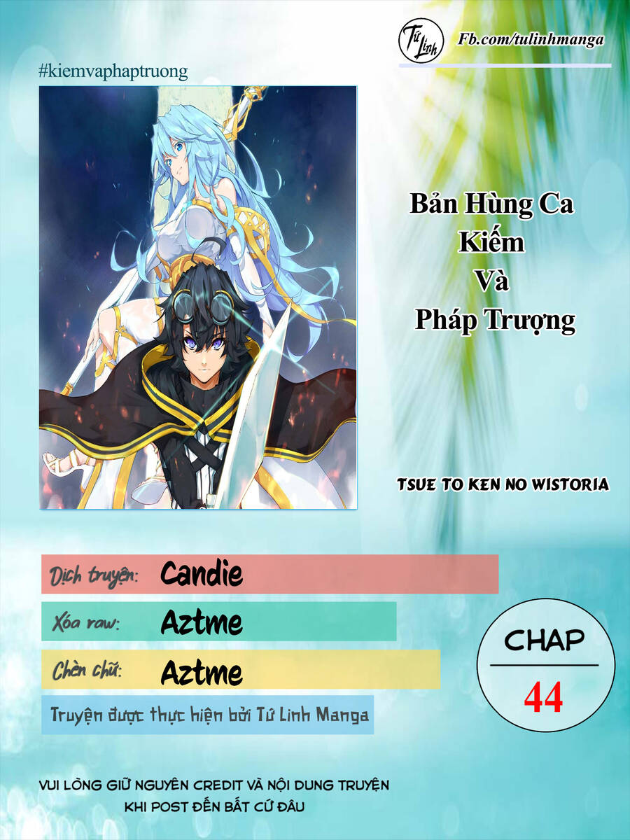 Wistoria Bản Hùng Ca Kiếm Và Pháp Trượng Chap 44 - Next Chap 45