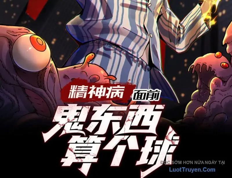 đối Mặt Với Bệnh Tâm Thần, Ma Quỷ Chẳng Là Cái Thá Gì Chap 177 - Next Chap 178