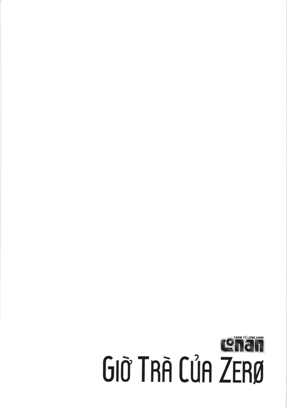 Thám tử lừng danh Conan - Giờ trà của Zero (NXB Kim Đồng) Chap 45 - Next Chap 46