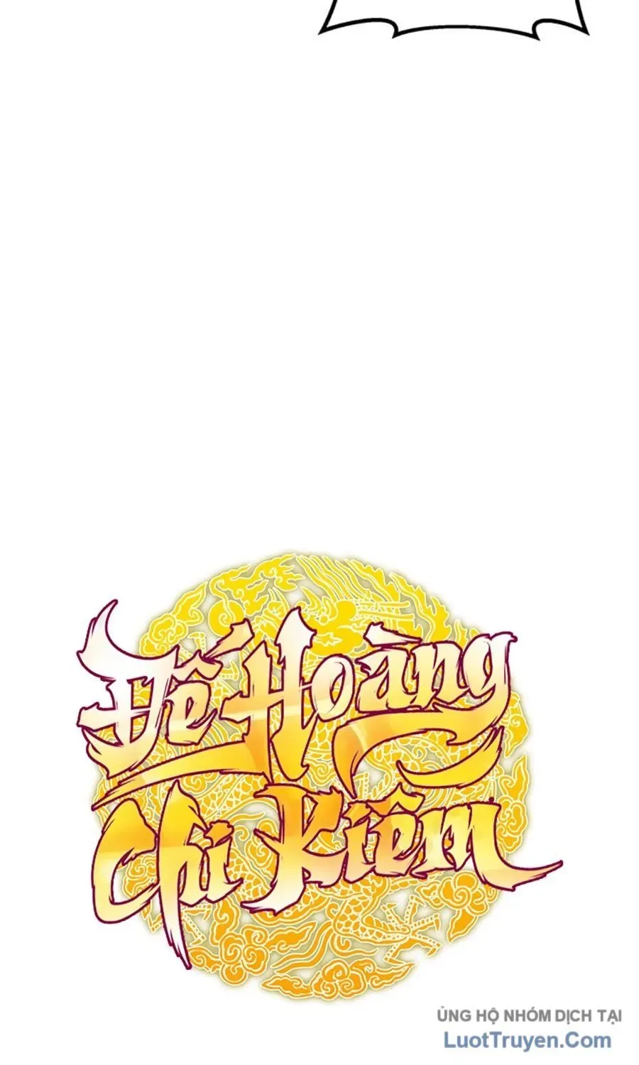 Thanh Kiếm Của Hoàng Đế Chap 108 - Next Chap 109