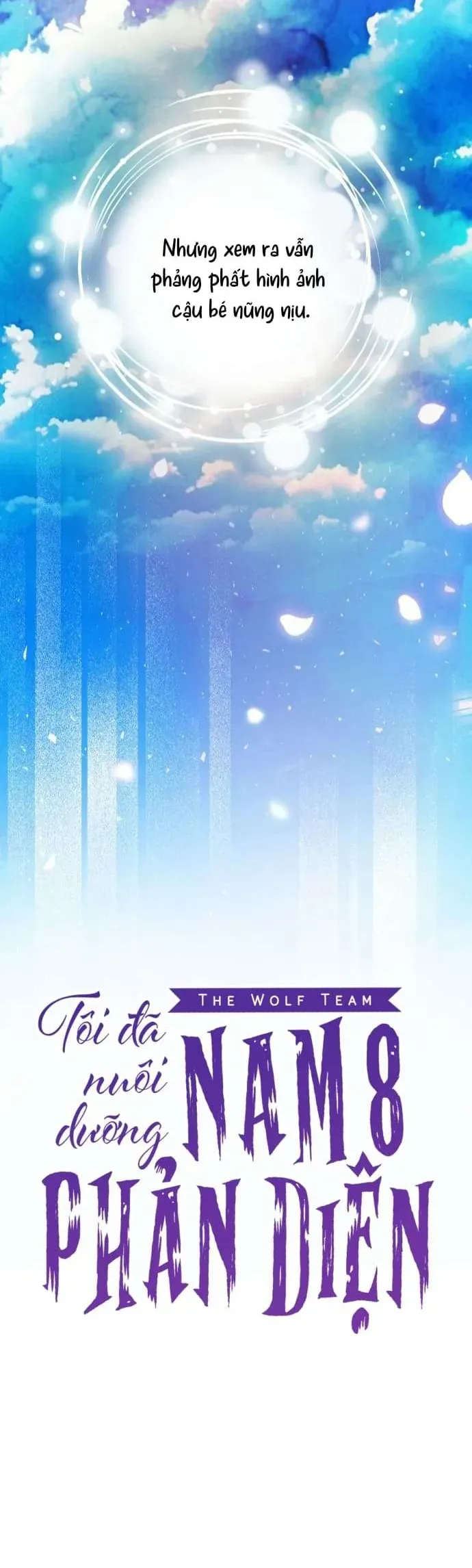 Tôi Đã Nuôi Dưỡng Nam Phụ Phản Diện Chap 32 - Next Chap 33