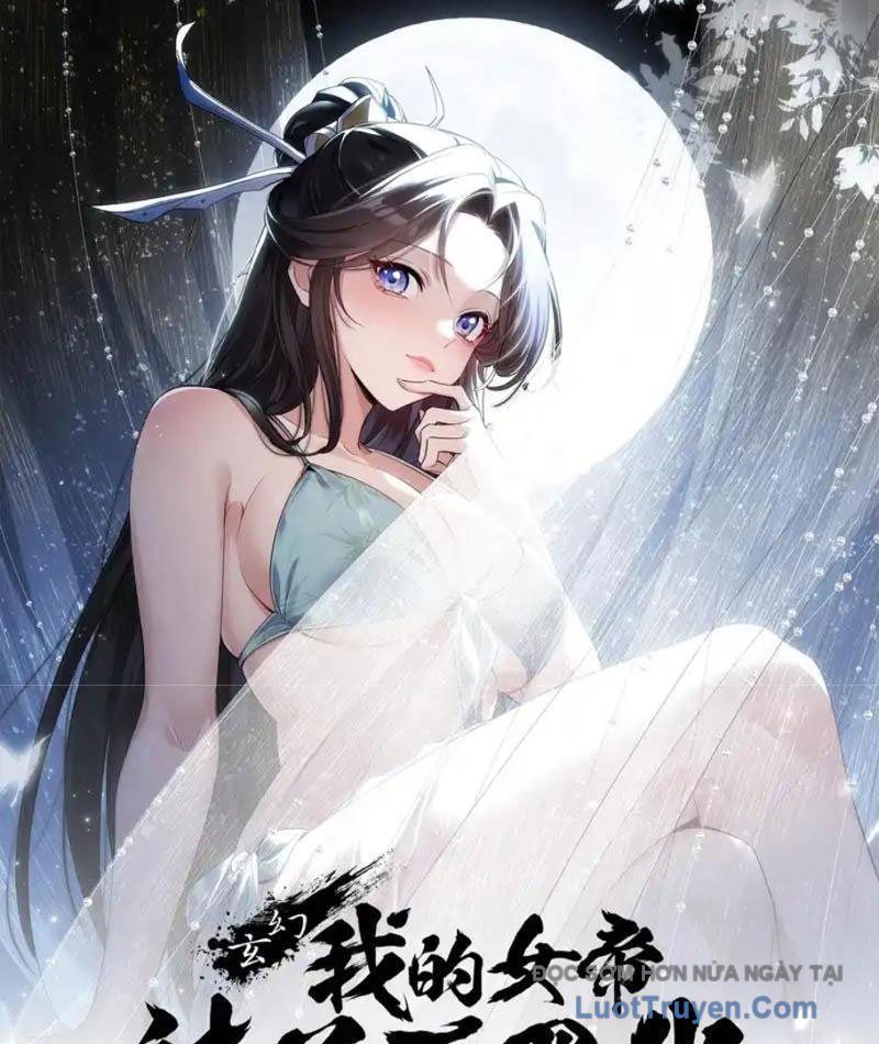 Đồ Đệ Nữ Đế Của Ta Muốn Hắc Hóa! Chap 79 - Next Chap 80