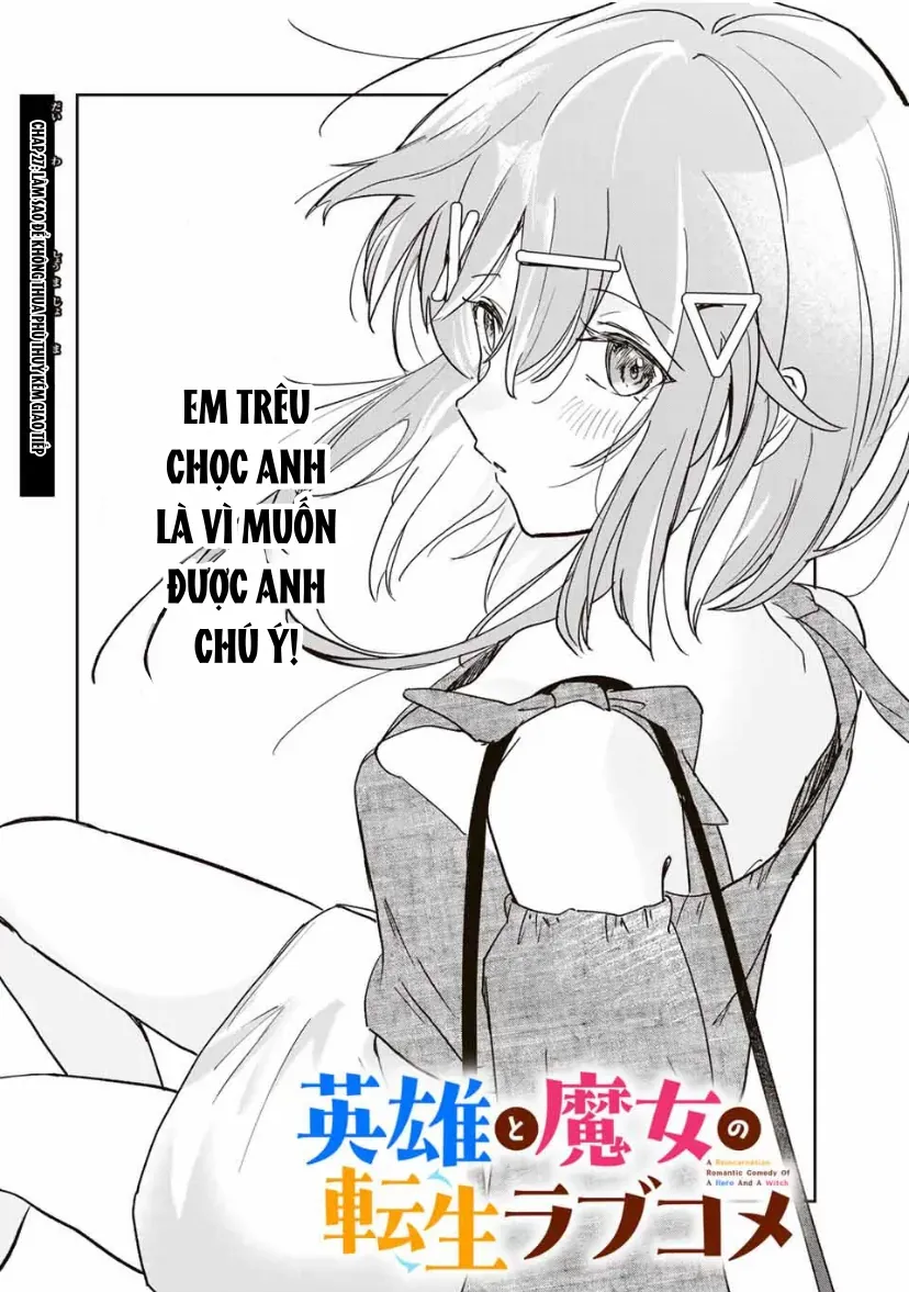 Chuyện Tình Chuyển Sinh Hài Hước Của Anh Hùng Và Phù Thuỷ Chap 27 - Next Chap 28