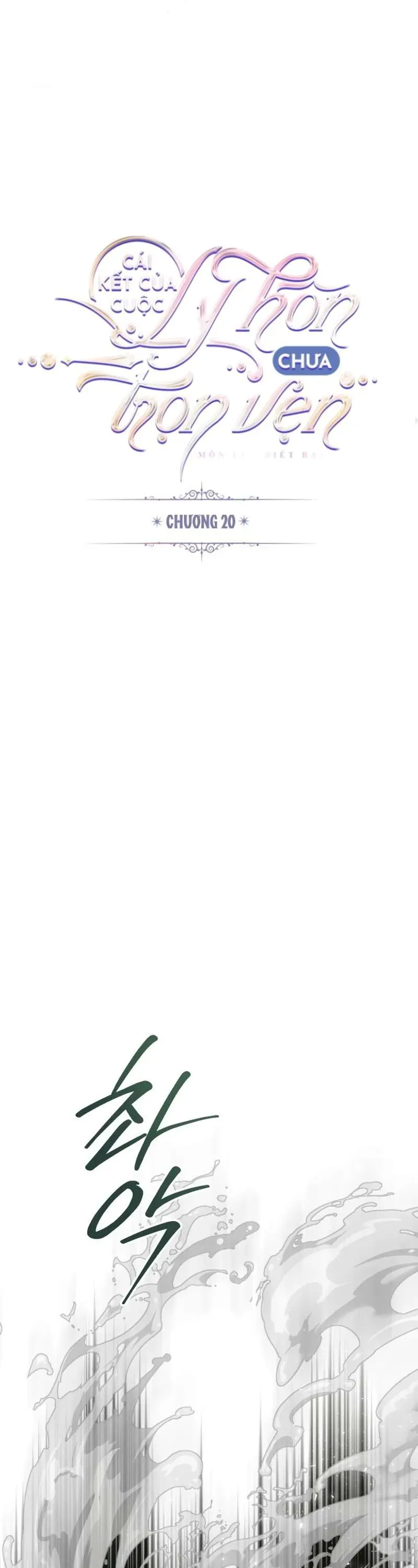 Cái Kết Của Cuộc Ly Hôn Chưa Trọn Vẹn Chap 20 - Next Chap 21