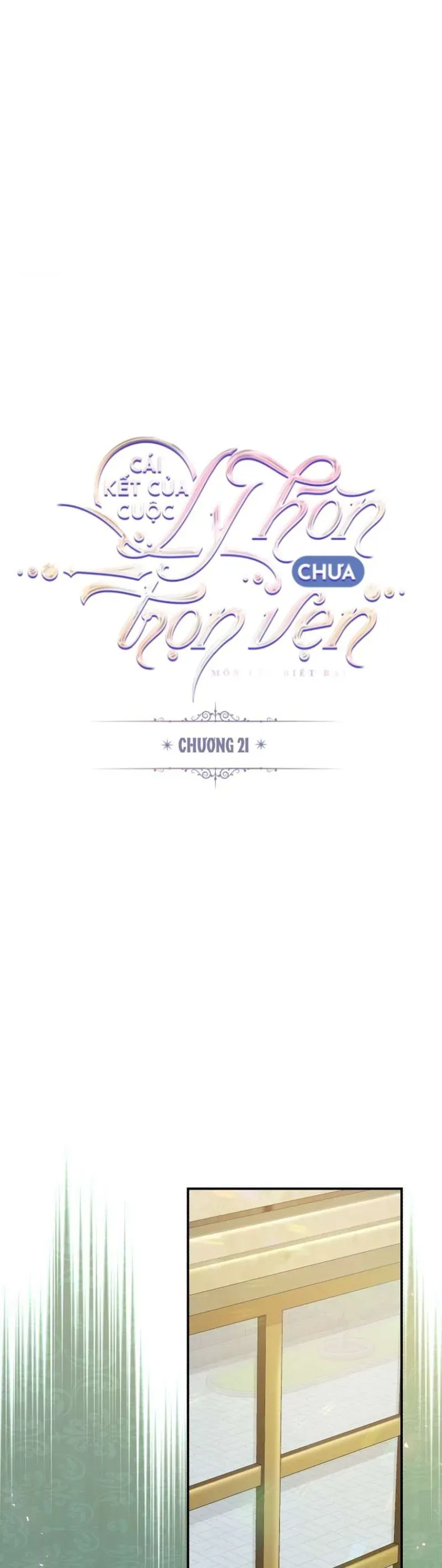 Cái Kết Của Cuộc Ly Hôn Chưa Trọn Vẹn Chap 21 - Next Chap 22