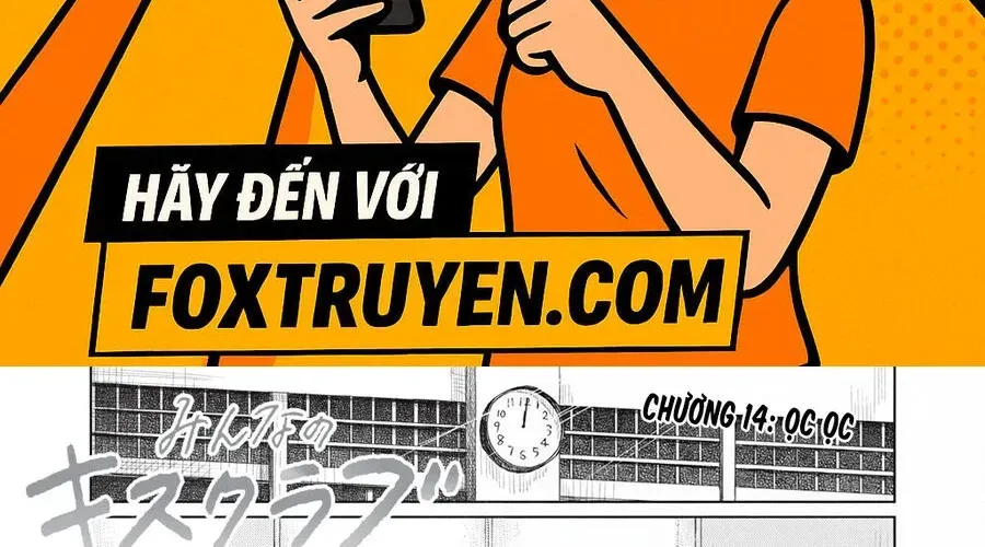 Câu Lạc Bộ Hôn Hít Cho Mọi Nhà Chap 14 - Next Chap 15