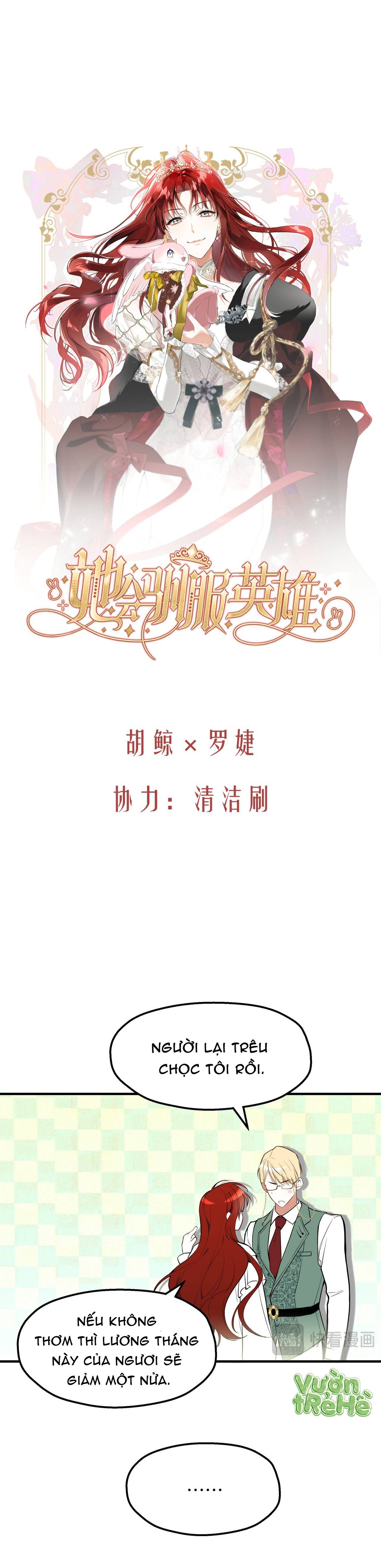 Cô Ấy Sẽ Thuần Phục Anh Hùng Chap 3 - Next Chap 4