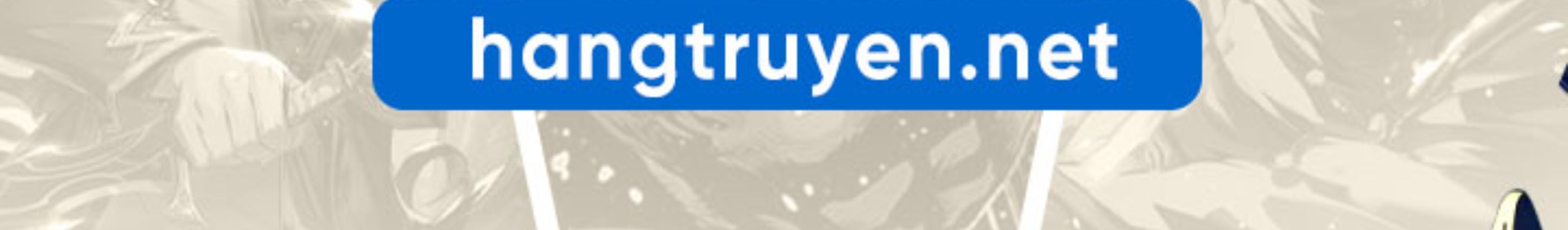 Bị Tên Đội Trưởng Trọng Nam Khinh Nữ Đá Khỏi Nhóm, Tôi Bèn Hợp Tác Cùng Nữ Pháp Sư Huyền Thoại! Chap 16.2 - Next Chap 17.2