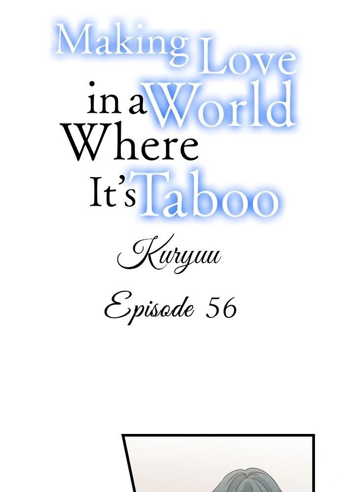  Làm Tình Trong Một Thế Giới Mà Điều Đó Là Điều Cấm Kỵ Chap 56 - Next Chap 57