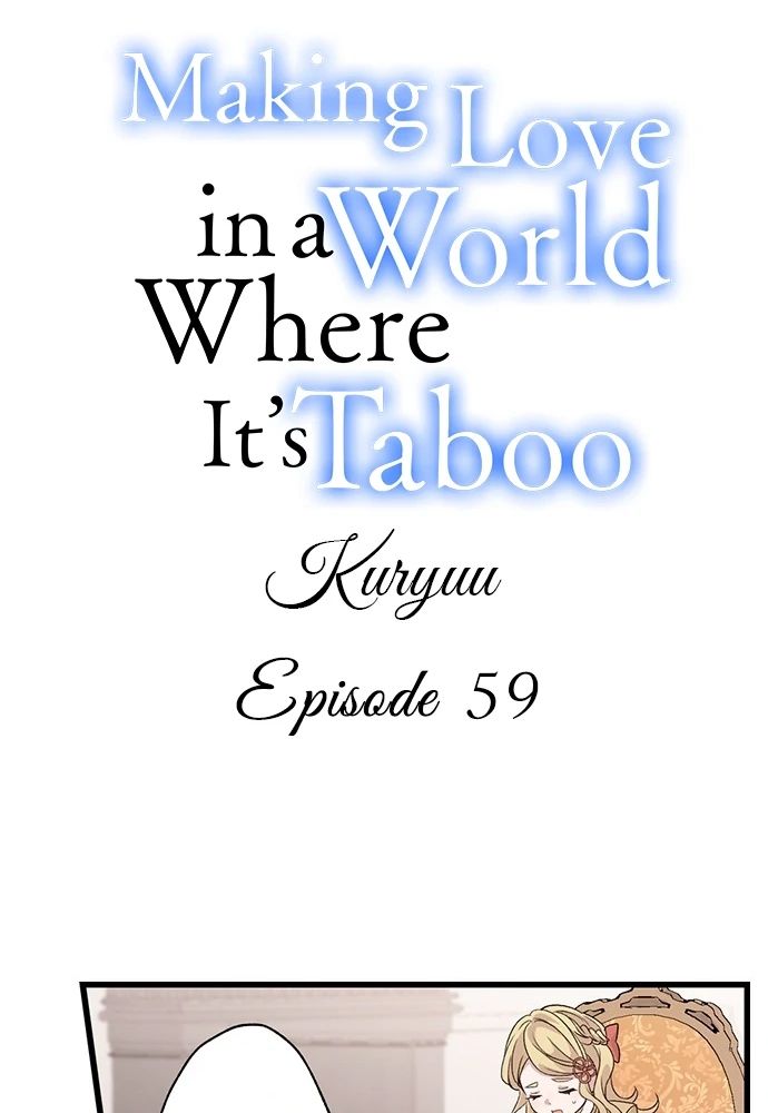  Làm Tình Trong Một Thế Giới Mà Điều Đó Là Điều Cấm Kỵ Chap 59 - Next Chap 60