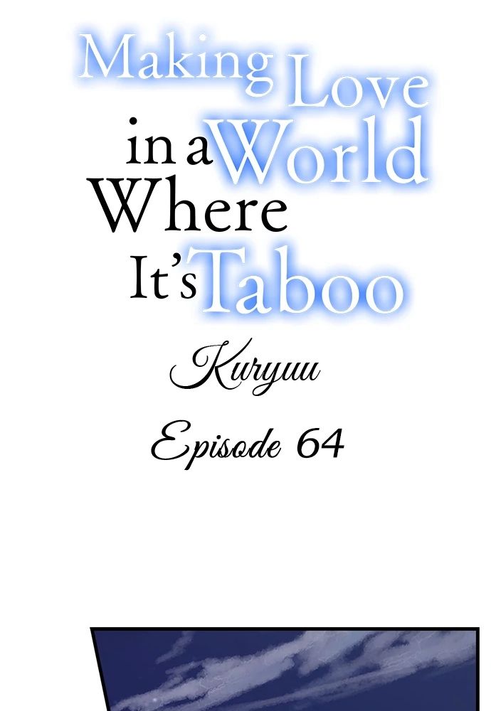 Làm Tình Trong Một Thế Giới Mà Điều Đó Là Điều Cấm Kỵ Chap 64 - Next Chap 65