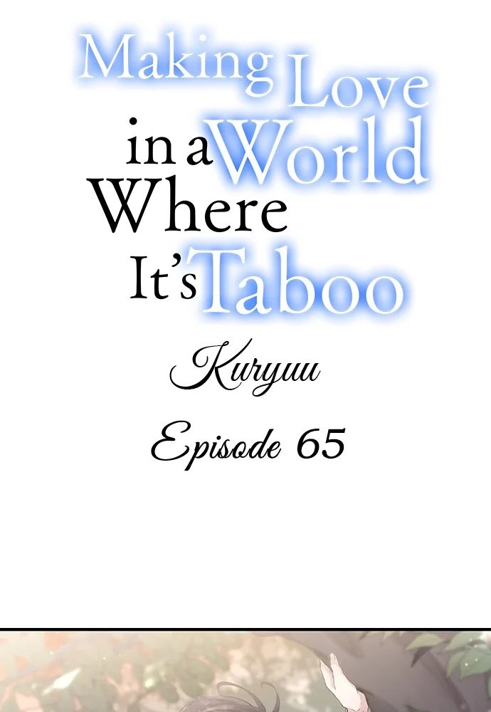 Làm Tình Trong Một Thế Giới Mà Điều Đó Là Điều Cấm Kỵ Chap 65 - Next Chap 66