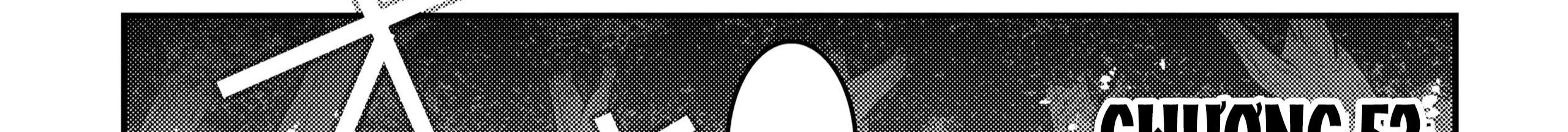 Cuộc Phiêu Lưu Của Kẻ Bất Tử Không Mong Muốn Chap 52 - Next Chap 53