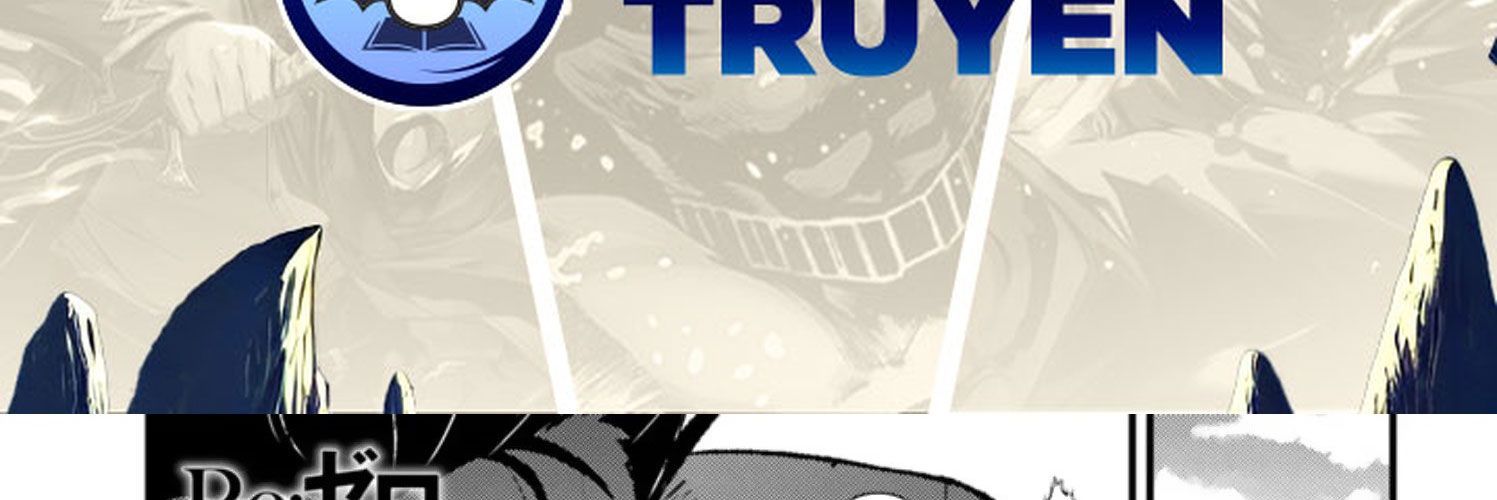 Re:zero - Bắt Đầu Lại Ở Thế Giới Khác Chap 8 - Next Chap 9