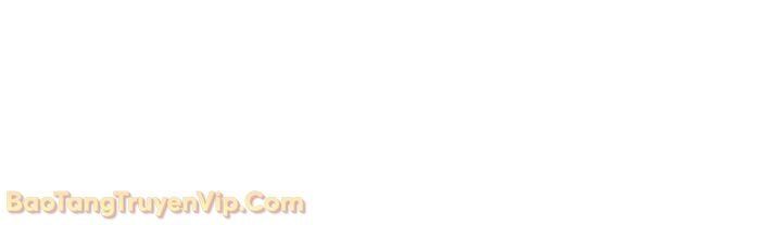 Đấng Tối Cao Lần Đầu Làm Cha Chap 5 - Next Chap 6