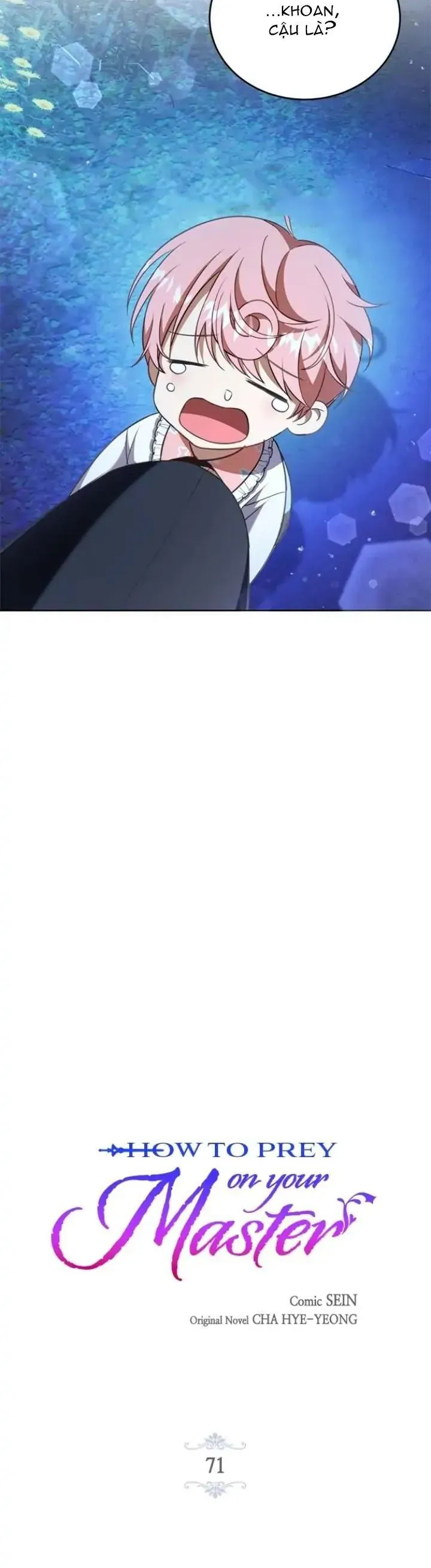 Làm Thế Nào Để Ăn Chủ Nhân Chap 71 - Next Chap 72