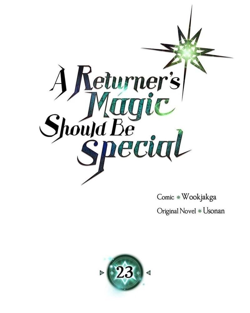 Phép Thuật Của Người Trở Về Phải Đặc Biệt Chap 23 - Next Chap 24