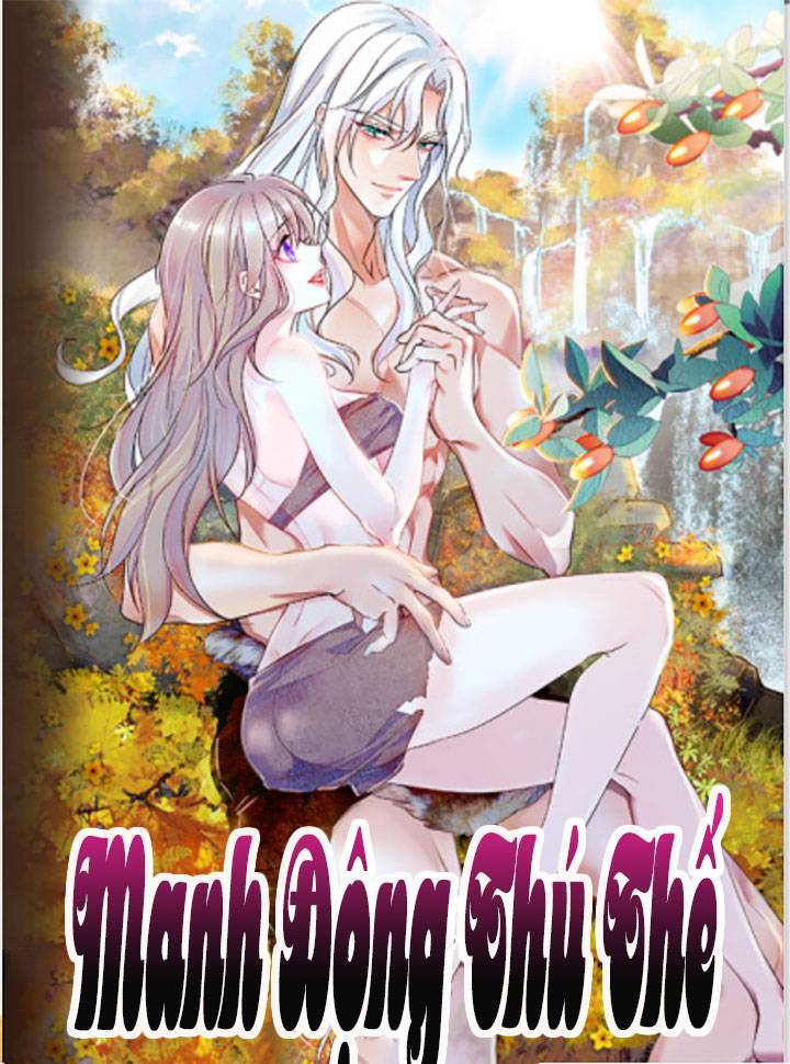 MANH ĐỘNG THÚ THẾ Chap 93 - Next Chap 94