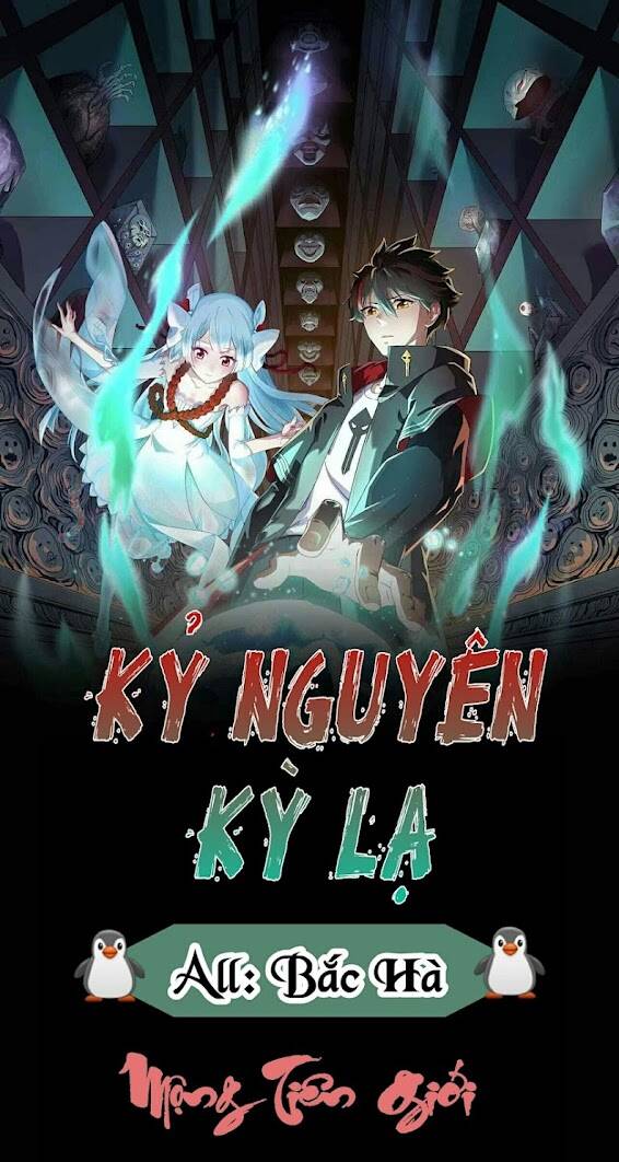 Kỷ Nguyên Kỳ Lạ Chap 15 - Next Chap 16
