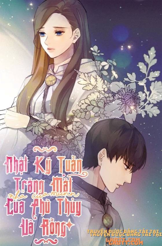 Nhật Ký Tuần Trăng Mật Của Phù Thủy Và Rồng Chap 2 - Next Chap 3