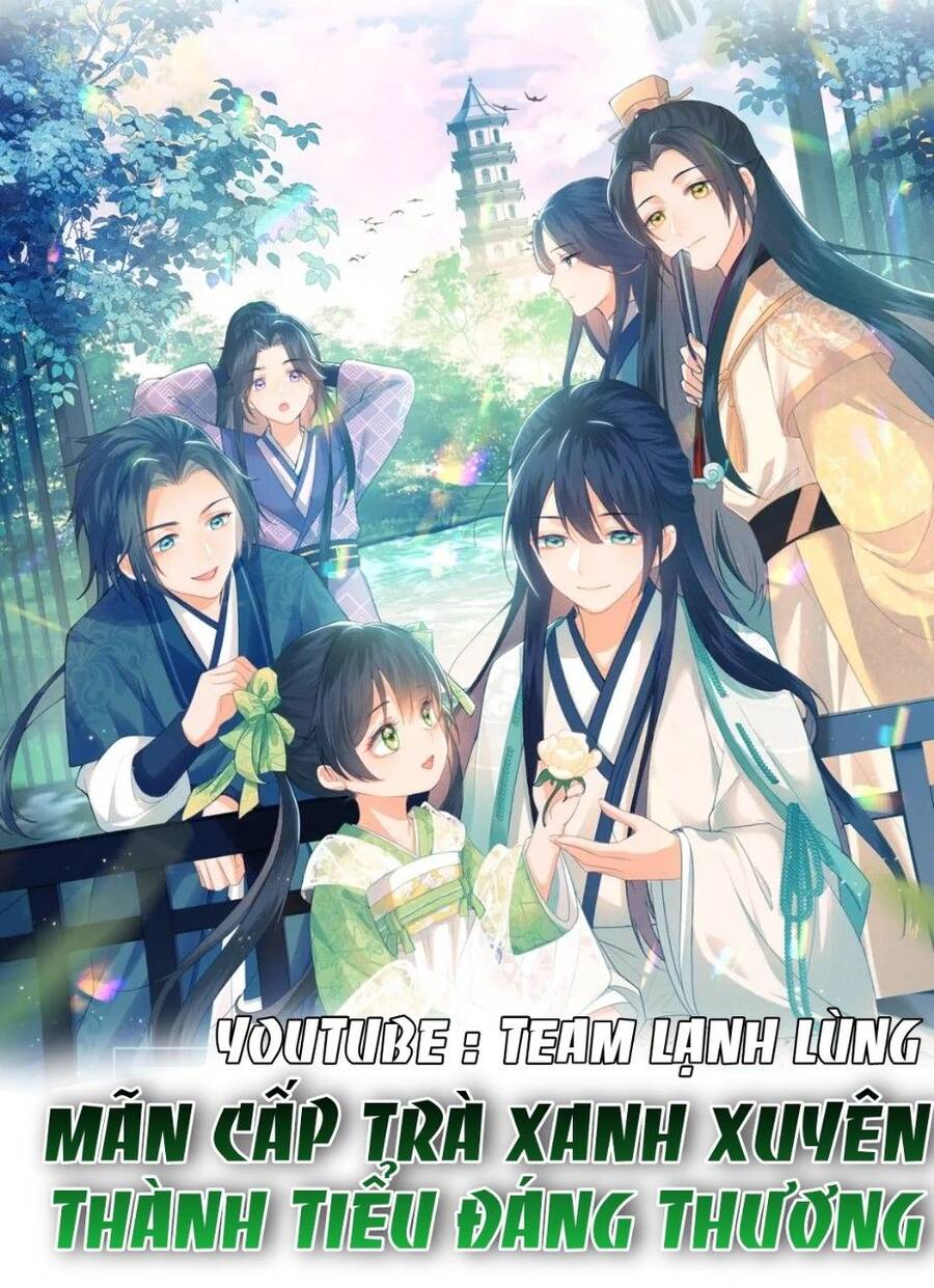 MÃN CẤP TRÀ XANH XUYÊN KHÔNG THÀNH TIỂU ĐÁNG THƯƠNG Chap 30 - Next Chap 31