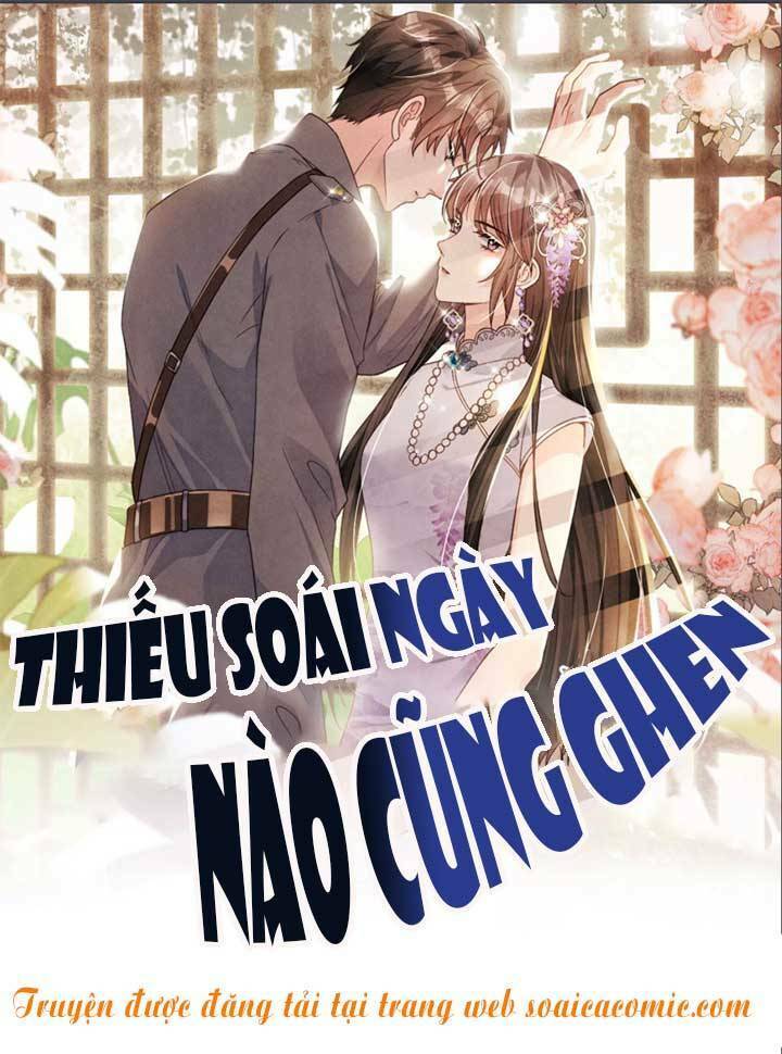 Tôi Có Ông Chồng Hay Ghen Chap 18 - Next Chap 19
