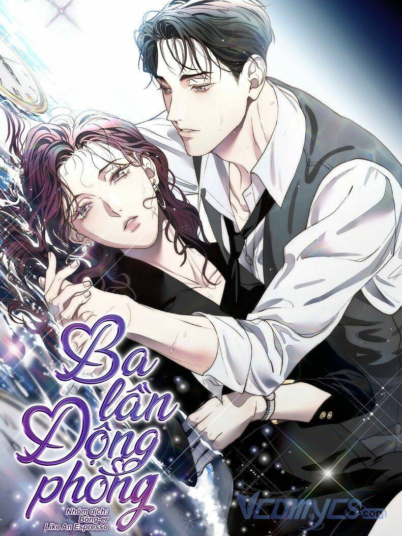 Ba Lần Động Phòng Chap 2 - Next Chap 3