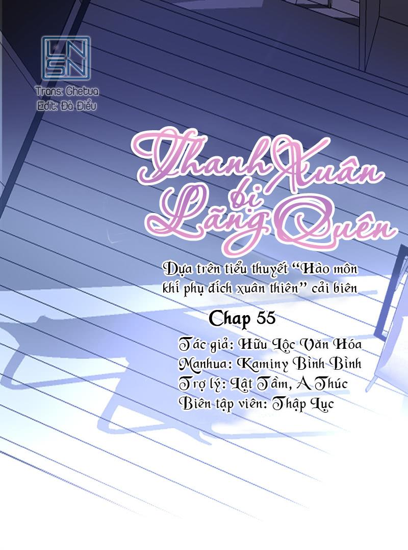 Thanh Xuân Bị Lãng Quên Chap 55 - Next Chap 56