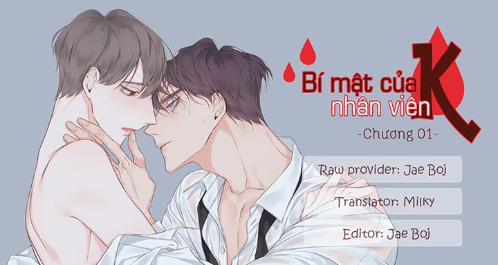 Bí Mật Của Nhân Viên K Chap 1 - Next Chap 2