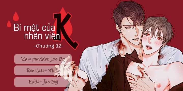 Bí Mật Của Nhân Viên K Chap 32 - Next Chap 33