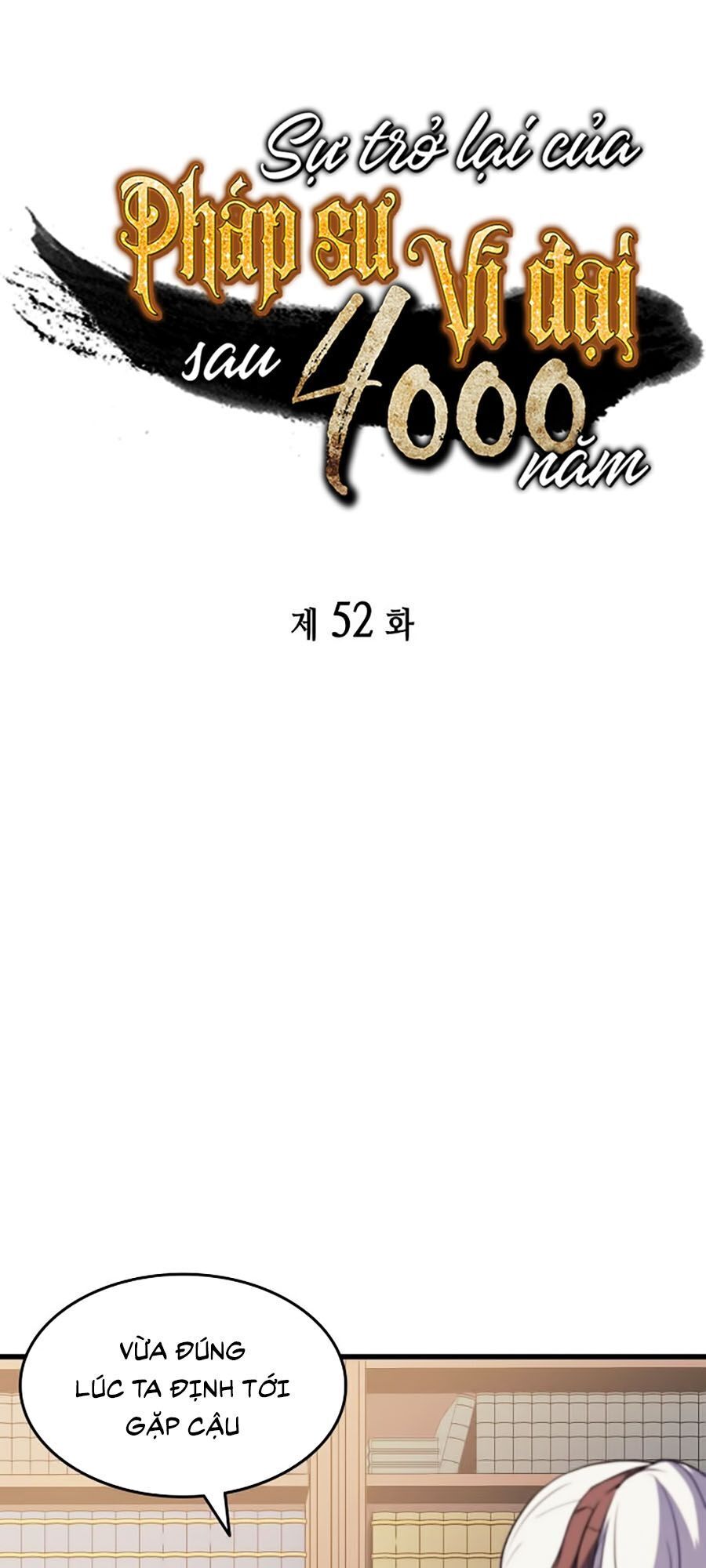 Sự Trở Lại Của Pháp Sư Vĩ Đại Sau 4000 Năm Chap 52 - Next Chap 53