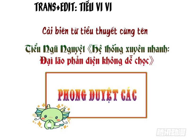 Hệ Thống Xuyên Nhanh: Ác Nam Không Dễ Chọc Chap 14 - Next Chap 15