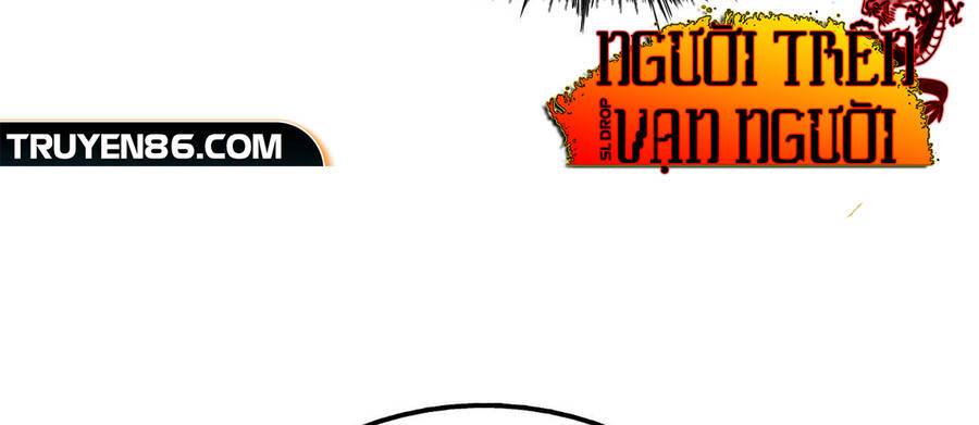 Người Trên Vạn Người Chap 122 - Next Chap 123